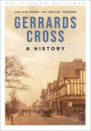 Gerrards Cross : A History-9781803993553