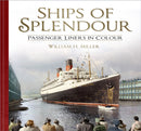 Ships of Splendour : Passenger Liners in Colour-9781803993706