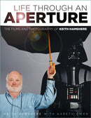 Life Through an Aperture : The Films and Photography of Keith Hamshere-9781803994079