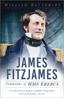 James Fitzjames : Commander of HMS Erebus-9781803994123