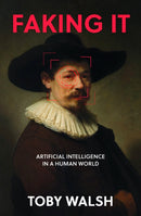 Faking It : Artificial Intelligence in a Human World-9781803994598