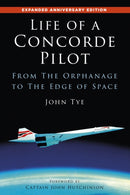 Life of a Concorde Pilot : From The Orphanage to The Edge of Space-9781803994635