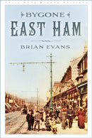 Bygone East Ham-9781803994765