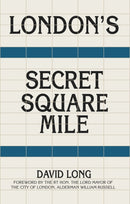 London's Secret Square Mile-9781803994864