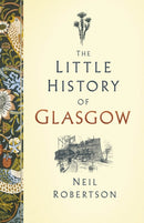 The Little History of Glasgow-9781803995021
