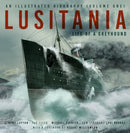 Lusitania: An Illustrated Biography (Volume One) : Life of A Greyhound-9781803995236