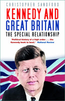Kennedy and Great Britain : The Special Relationship-9781803995335