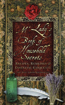 M'Lady's Book of Household Secrets : Recipes, Remedies and Essential Etiquette-9781803995397