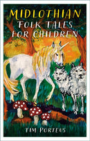 Midlothian Folk Tales for Children-9781803995434