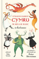 Straeon Gwerin Cymru : I'r Hen a'r Ifanc a darluniau-9781803996486