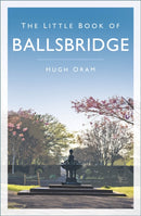 The Little Book of Ballsbridge-9781803996844