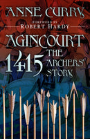 Agincourt 1415: The Archers' Story-9781803998305