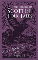 The Anthology of Scottish Folk Tales: Volume II-9781803998725