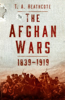 The Afghan Wars 1839-1919-9781803999258