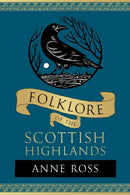 Folklore of the Scottish Highlands