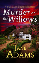 MURDER AT THE WILLOWS a gripping cozy crime mystery full of twists-9781804057162