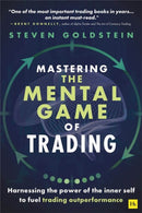 Mastering the Mental Game of Trading : Harnessing the power of the inner self to fuel trading outperformance-9781804090077