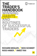 The Trader's Handbook : Winning habits and routines of successful traders-9781804090183
