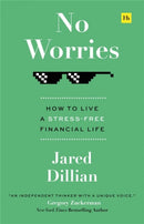 No Worries : How to live a stress free financial life-9781804090558