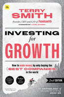 Investing for Growth (Second Edition) : How to make money by only buying the best companies in the world-9781804093733