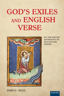 God's Exiles and English Verse : On The Exeter Anthology of Old English Poetry-9781804130698