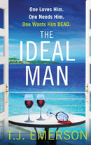The Ideal Man : 'The glamour of the French Riviera is the gorgeously evoked backdrop to this dark and disturbing tale' - Lesley Glaister-9781804151709