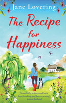 The Recipe for Happiness : An uplifting romance from award-winning Jane Lovering-9781804152522