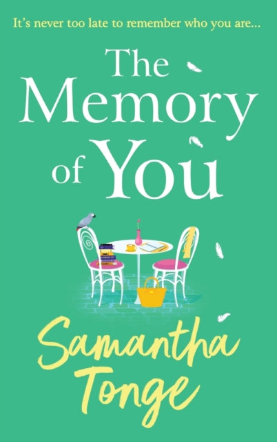 The Memory of You : An uplifting novel from Samantha Tonge-9781804154267