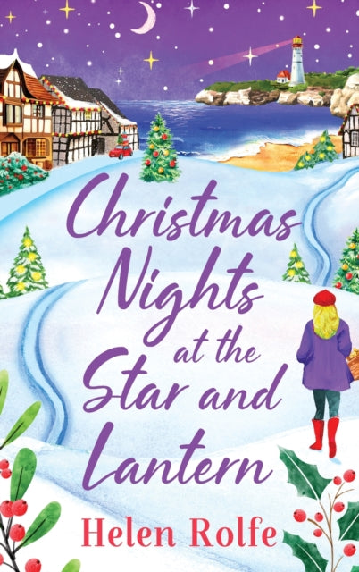 Christmas Nights at the Star and Lantern : An uplifting, festive romance from Helen Rolfe-9781804155455