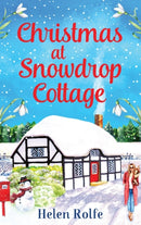 Christmas at Snowdrop Cottage : The perfect feel-good festive read for Christmas 2025 from Helen Rolfe-9781804156650