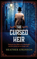 The Cursed Heir : A chilling, gripping historical mystery from bestseller Heather Atkinson-9781804157923