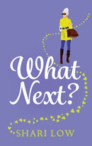 What Next? : A laugh-out-loud novel from Shari Low-9781804159811