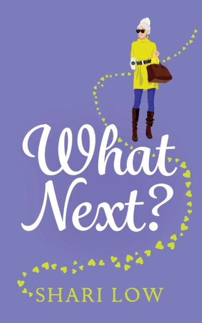 What Next? : A laugh-out-loud novel from Shari Low-9781804159811