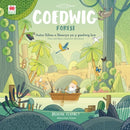 Cyfres Anturiaeth Eifion a Sboncyn: Coedwig / Forest-9781804162941