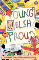 Young. Welsh. Proud-9781804164051