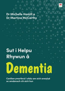 Darllen yn Well: Sut i Helpu Rhywun a Dementia-9781804164105