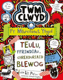 Twm Clwyd: 11. Fy Mhrosiect Ysgol - TEULU, FFRINDIAU A CHREADURIAID BLEWOG-9781804164464