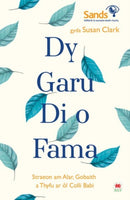 Darllen yn Well: Dy Garu Di o Fama - Straeon am Alar, Gobaith a Thyfu ar ol Colli Babi-9781804164792