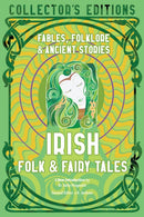 Irish Folk & Fairy Tales : Fables, Folklore & Ancient Stories-9781804172285