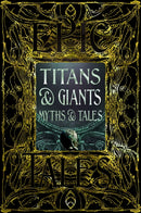 Titans & Giants Myths & Tales : Epic Tales-9781804178003