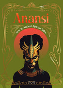Anansi : New & Ancient African Tales-9781804179345