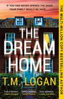 The Dream Home : The award-winning, unrelentingly gripping thriller from the bestselling author of THE MOTHER-9781804181362