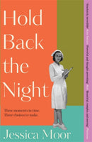 Hold Back the Night : The most gripping, emotional novel you'll read this year - shortlisted for the HWA Gold Crown award-9781804181416