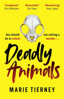 Deadly Animals : Winner of the Val McDermid Crime Debut Award-9781804181904