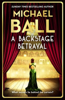 A Backstage Betrayal : The perfect gift for the festive season from the West End legend and bestselling author-9781804182321