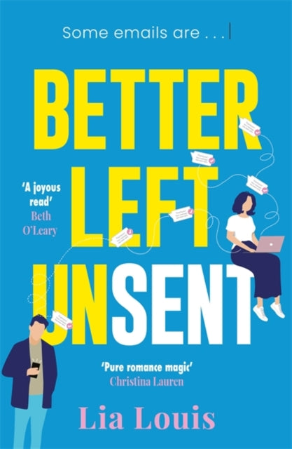 Better Left Unsent : Discover this hilarious and heartfelt romance-9781804182734