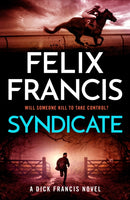 Syndicate : The breakneck new novel from the master of the racing thriller-9781804183304