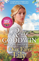 Our Fair Lily : A perfect summer read from the Queen of historical saga-9781804184431