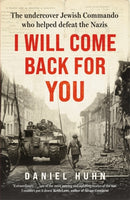 I Will Come Back for You : A powerful true story of wartime love and resilience-9781804185339