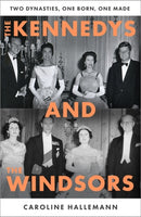 Kennedys and the Windsors